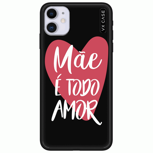capa-para-iphone-11-vx-case-mae-e-todo-amor